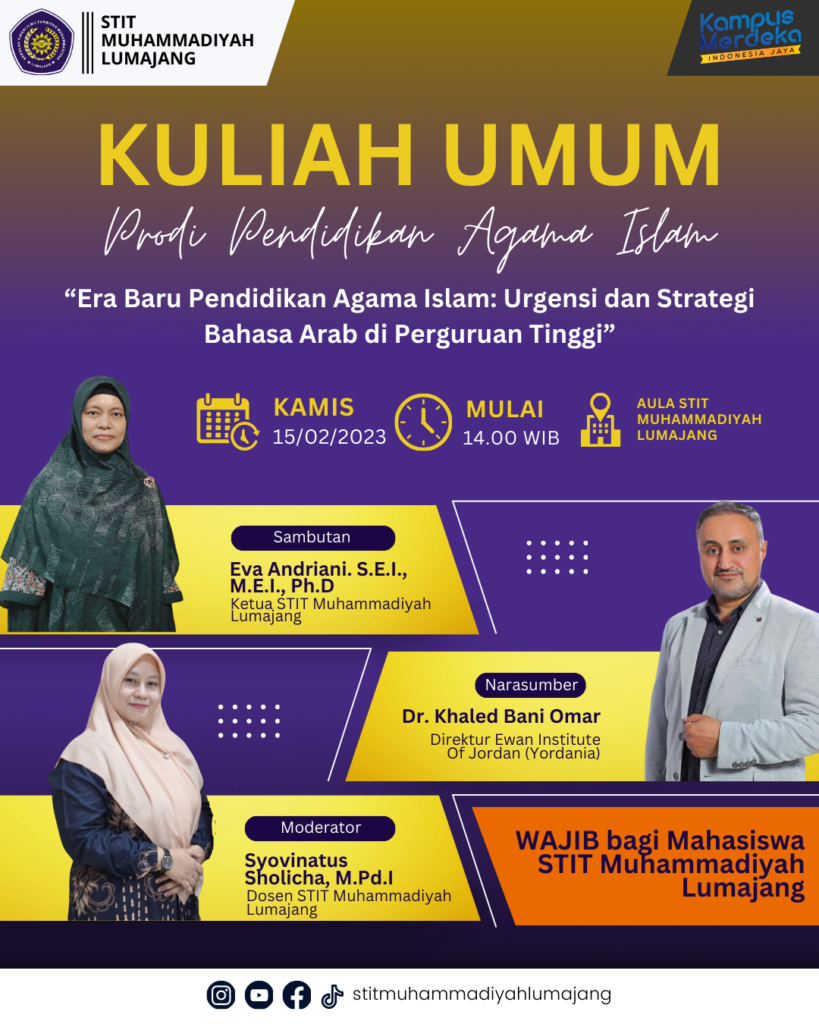 Kuliah Umum; Era Baru Pendidikan Agama Islam-Urgensi dan Strategi Bahasa Arab di Perguruan Tinggi